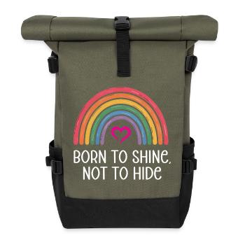 LGBTQ Pride Month - Born to Shine, Not to Hide - Roll Top Backpack - olive/black - Front