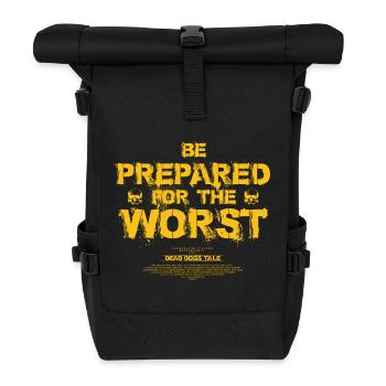 Be Prepared for the Worst - Roll Top Backpack - black - Front