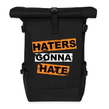 Hater werden es hassen, Schriftzüge zu sagen - Rolltop Rucksack - Schwarz - Vorne