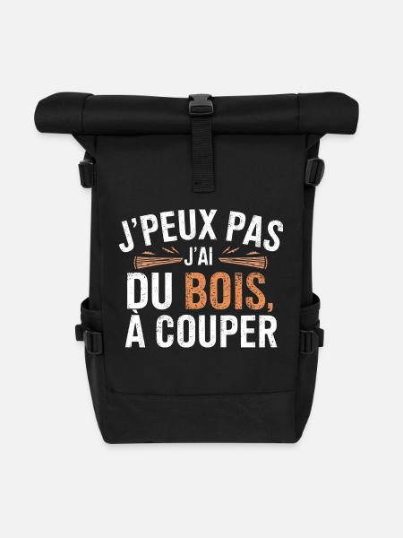 J Peux PasJ ai Du Bois à couper - Sac à dos roll top - noir