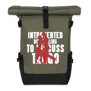 Introverted But Willing To Discuss Tango Dance Lat - Roll Top Backpack - olive/black - Front