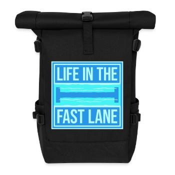 Life In The Fast Lane Float Funny Pool Saying - Roll Top Backpack - black - Front