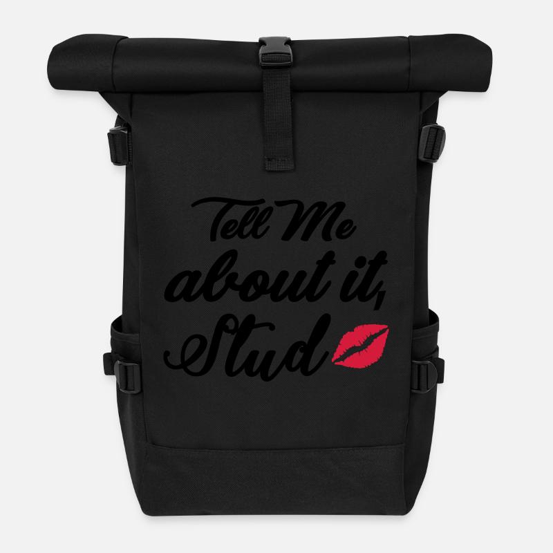 Tell me about it stud - Roll Top Backpack - black