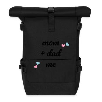 Mum And Dad = Me - Babybody - Geschenk- Geburt - Rolltop Rucksack - Schwarz - Vorne