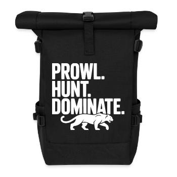 Prowl. Hunt. Dominate. - Roll Top Backpack - black - Front