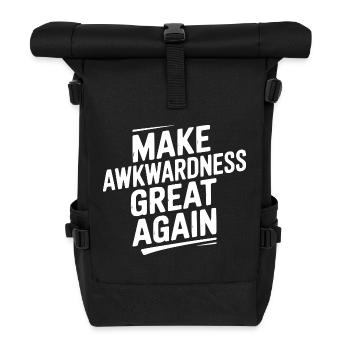 Make Awkwardness Great Again - Roll Top Backpack - black - Front
