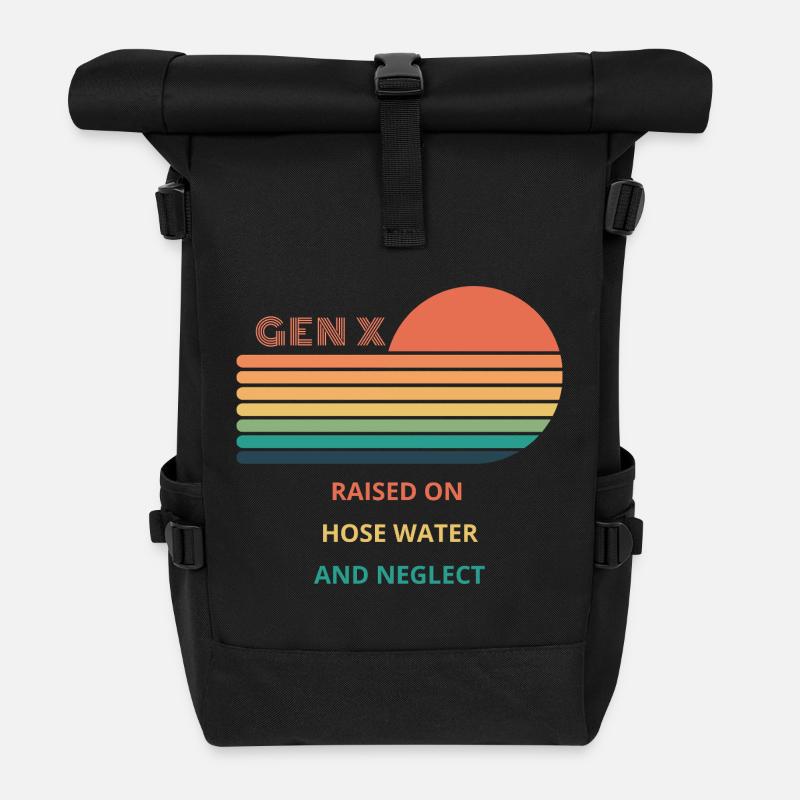 Gen X Raised On Hose Water And Neglect design. - Roll Top Backpack - black