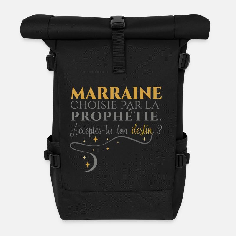 Marraine par Prophétie : Accepte ton Destin. - Sac à dos roll top - noir