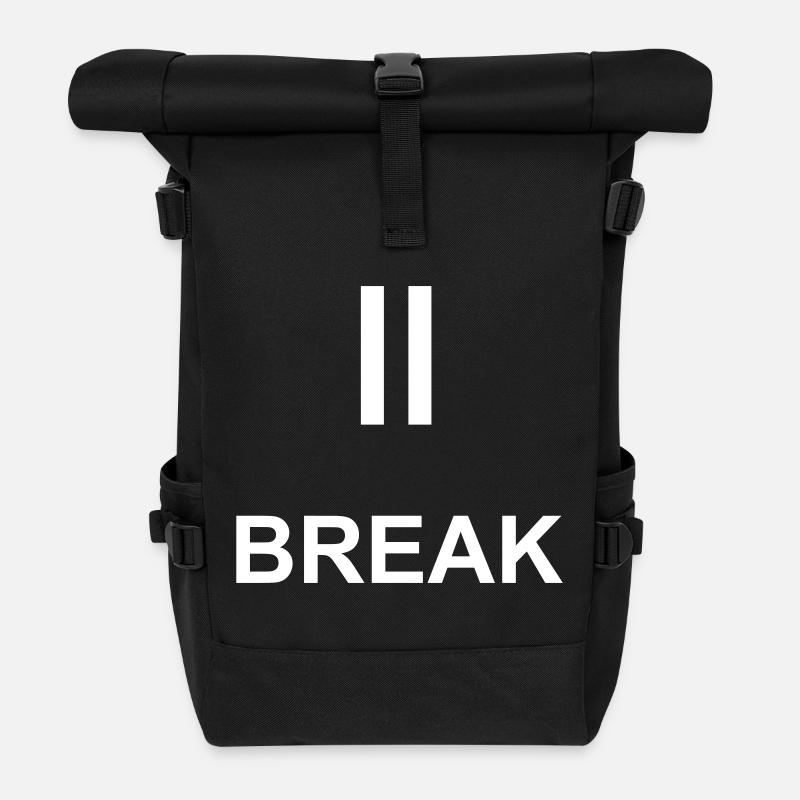 Pause sign "BREAK" – minimalist work & ch - Roll Top Backpack - black