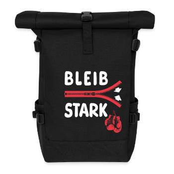 Bleib stark - Motivation - Mut - Kraft - Rolltop Rucksack - Schwarz - Vorne