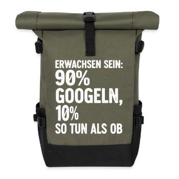 Being an adult: 90% Googling - Roll Top Backpack - olive/black - Front