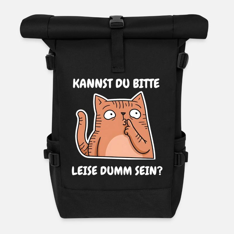 Saying Funny Cat Can you be quietly stupid? - Roll Top Backpack - black