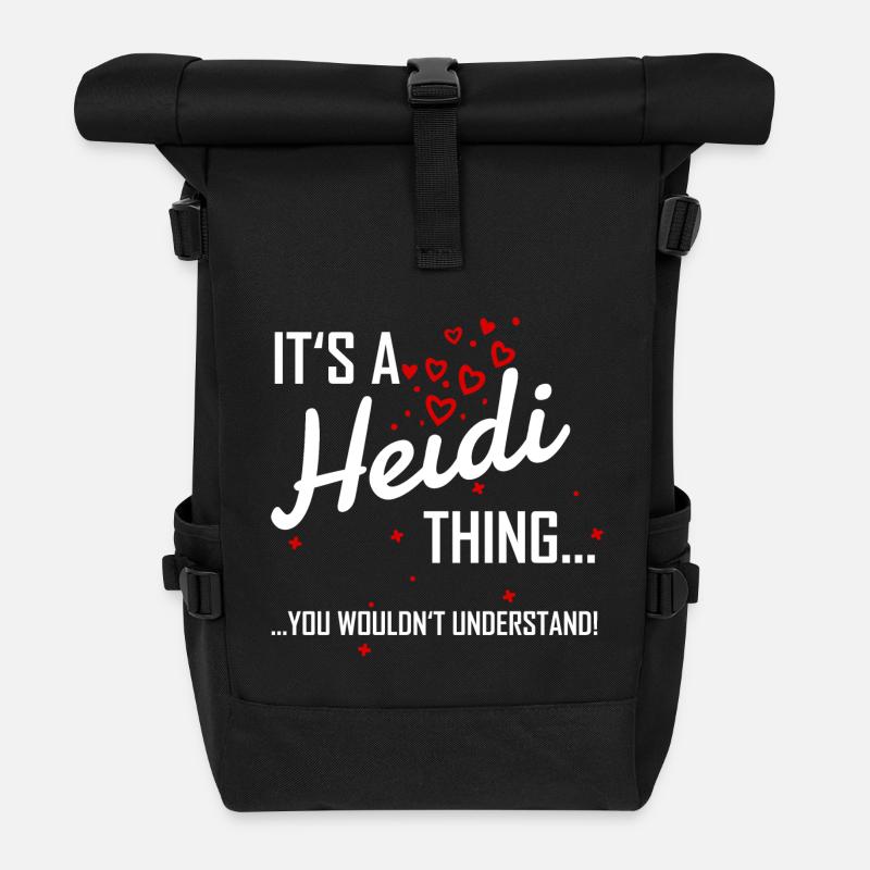 It's a Heidi thing you wouldn't understand! Name - Rolltop Rucksack - Schwarz