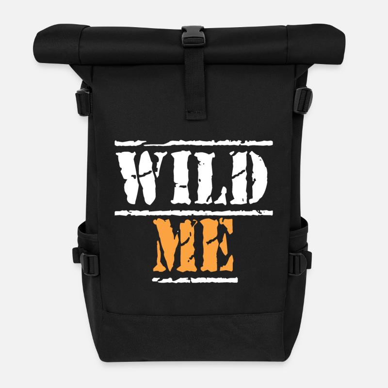 WILD ME Quote - Roll Top Backpack - black