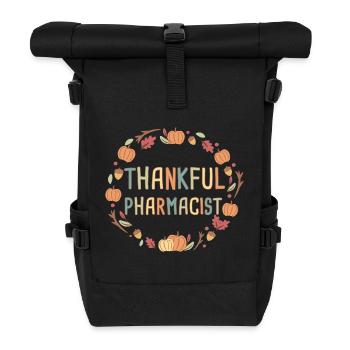 Pharmacist Thanksgiving - Roll Top Backpack - black - Front