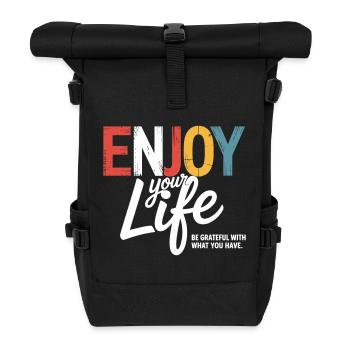 Enjoy Your Life – Be Grateful With What You have. - Rolltop Rucksack - Schwarz - Vorne