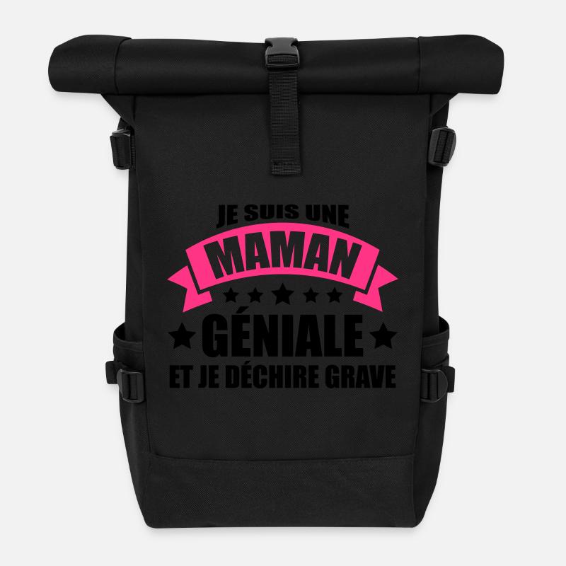 je suis une maman géniale et je déchire grave - Sac à dos roll top - noir