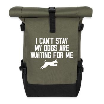 I Can't Stay My Dogs Are Waiting For Me Dog Lovers - Sac à dos roll top - olive/noir - Devant