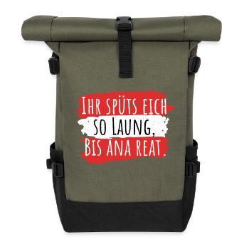 Österreich Dialekt Bis ana reat - Rolltop Rucksack - Olive/Schwarz - Vorne