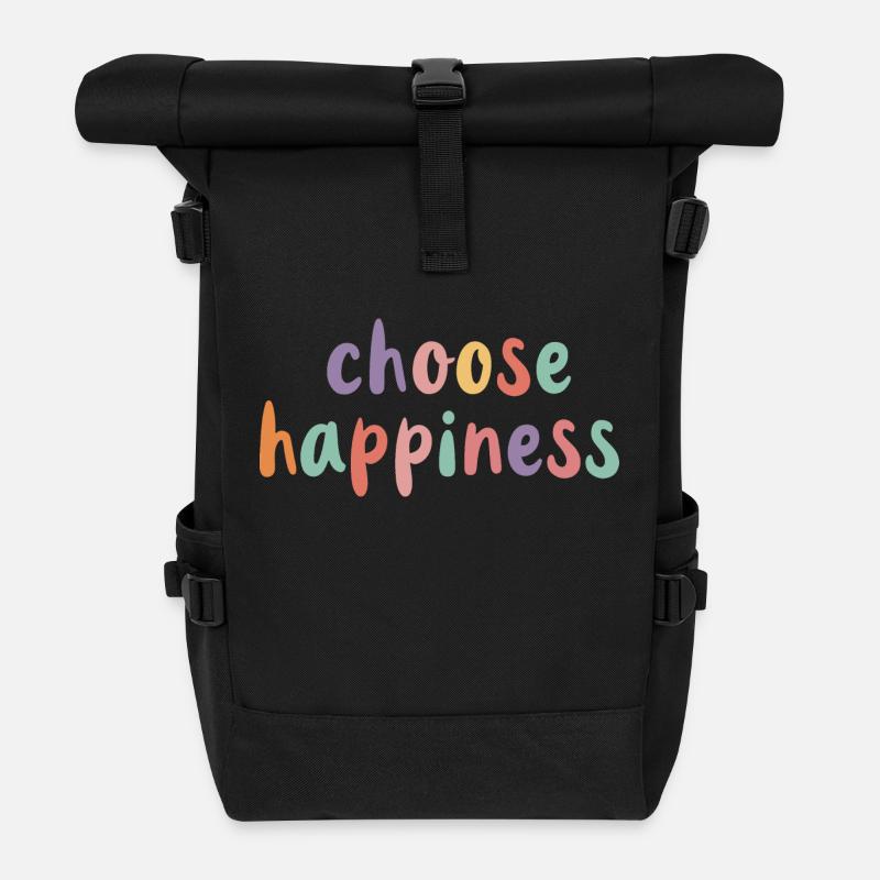 Choose Happiness - Wähle das Glück, Sei Föhlich - Rolltop Rucksack - Schwarz
