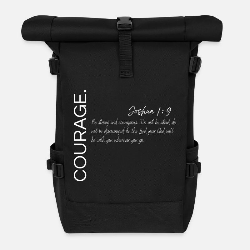Courage - Joshua 1:9 Christian Design - Roll Top Backpack - black