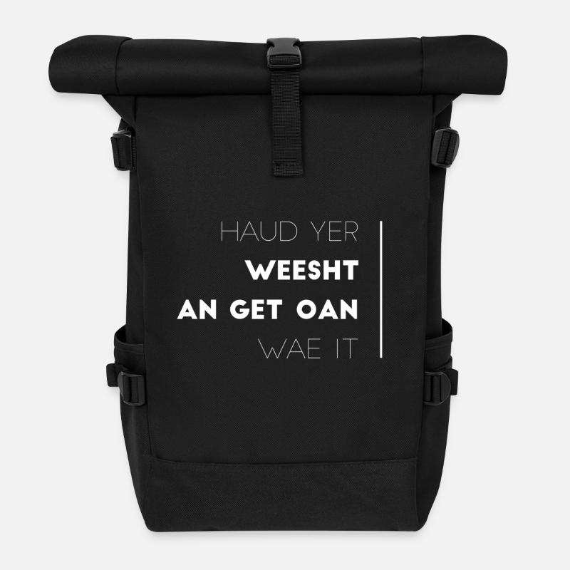 Scottish Slang For Be Quiet, Shut Up & Get on with - Roll Top Backpack - black