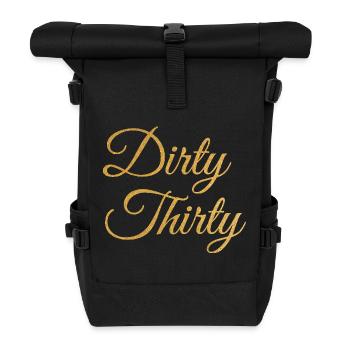Dirty Thirty Flirty DTF 30. Geburtstag - Rolltop Rucksack - Schwarz - Vorne