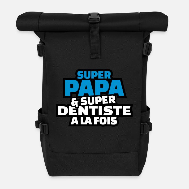 super papa et super dentiste à la fois - Sac à dos roll top - noir