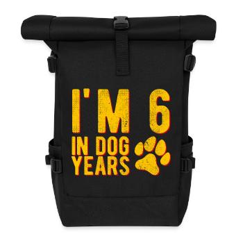 Ich bin 6 im Hundejahr, 40 Jahre Geburtstag, lustig. Lustig. - Rolltop Rucksack - Schwarz - Vorne