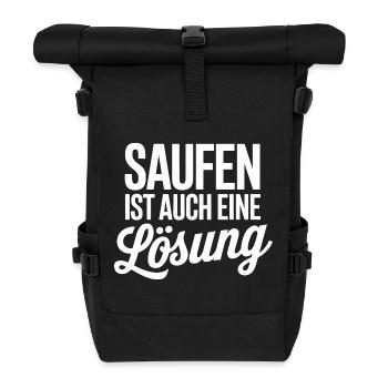 Drinking is also a solution - Roll Top Backpack - black - Front