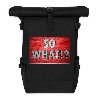 So What!? Graffiti - Roll Top Backpack - black - Front