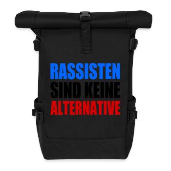 rassisten sind keine alternative - Rolltop Rucksack - Schwarz - Vorne