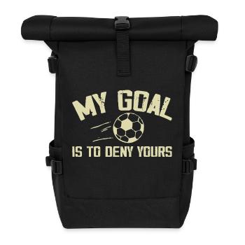 My goal is to deny yours - Roll Top Backpack - black - Front