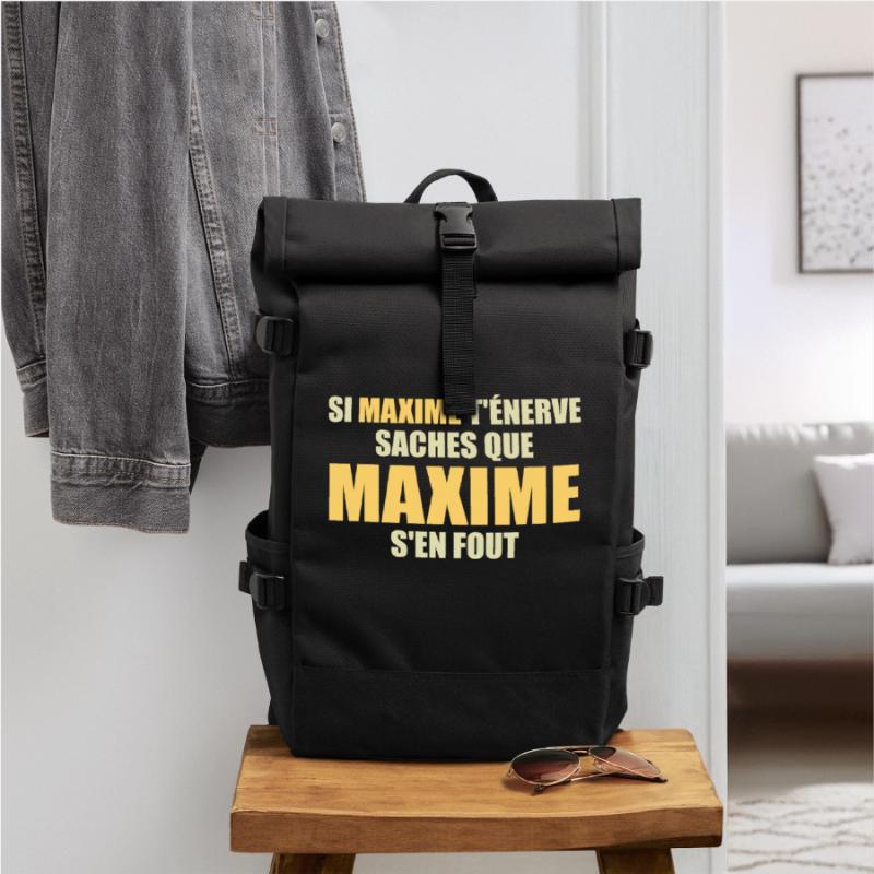 Wenn Maxime dich nervt, sei dir bewusst, dass Maxime sich einen Dreck darum schert Rolltop Rucksack