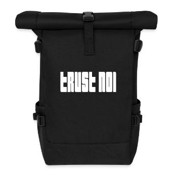 Trust No1 – Dark Statement Quote - Roll Top Backpack - black - Front