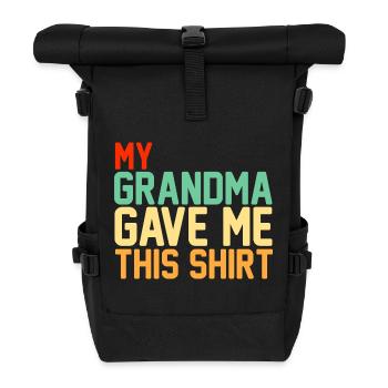 Meine Oma hat mir diesen lustigen Retro-Slogan gegeben - Rolltop Rucksack - Schwarz - Vorne
