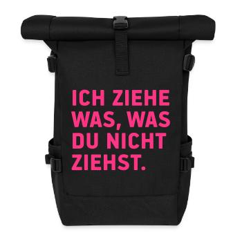 Ich ziehe was, was du nicht ziehst! - Rolltop Rucksack - Schwarz - Vorne