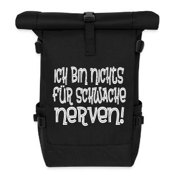 Ich bin nichts für schwache Nerven - Rolltop Rucksack - Schwarz - Vorne