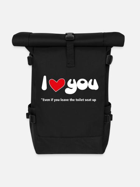 I Love You - Funny Quotes Couples NEW 08 - Roll Top Backpack - black