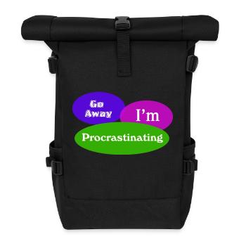 Go Away In Procrastinating - Roll Top Backpack - black - Front