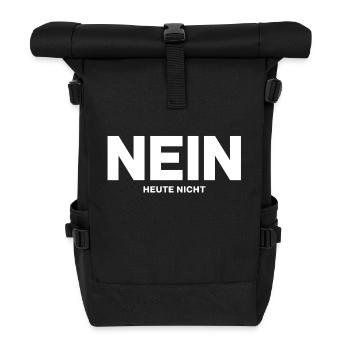 NO- Not today - Roll Top Backpack - black - Front