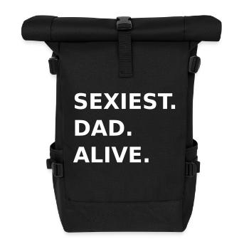 SEXIEST DAD ALIVE - Roll Top Backpack - black - Front