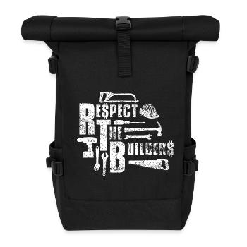 Respect the Builders - Roll Top Backpack - black - Front