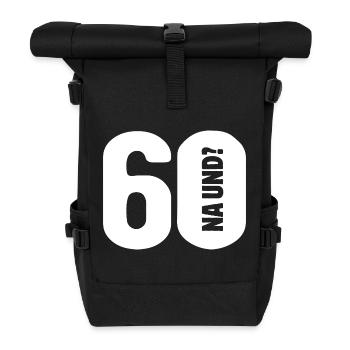60 So what? Not so bad - birthday - Roll Top Backpack - black - Front