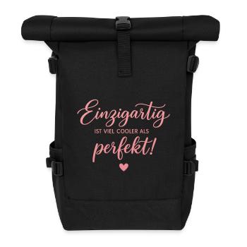 Einzigartig ist viel cooler als perfekt - Rolltop Rucksack - Schwarz - Vorne