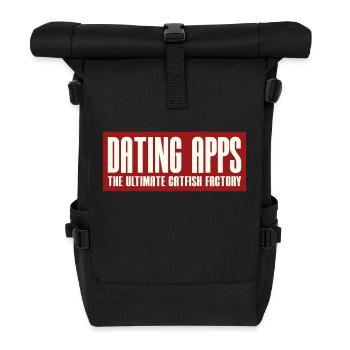 DATING APPS - THE ULTIMATE CATFISH FACTORY - Roll Top Backpack - black - Front