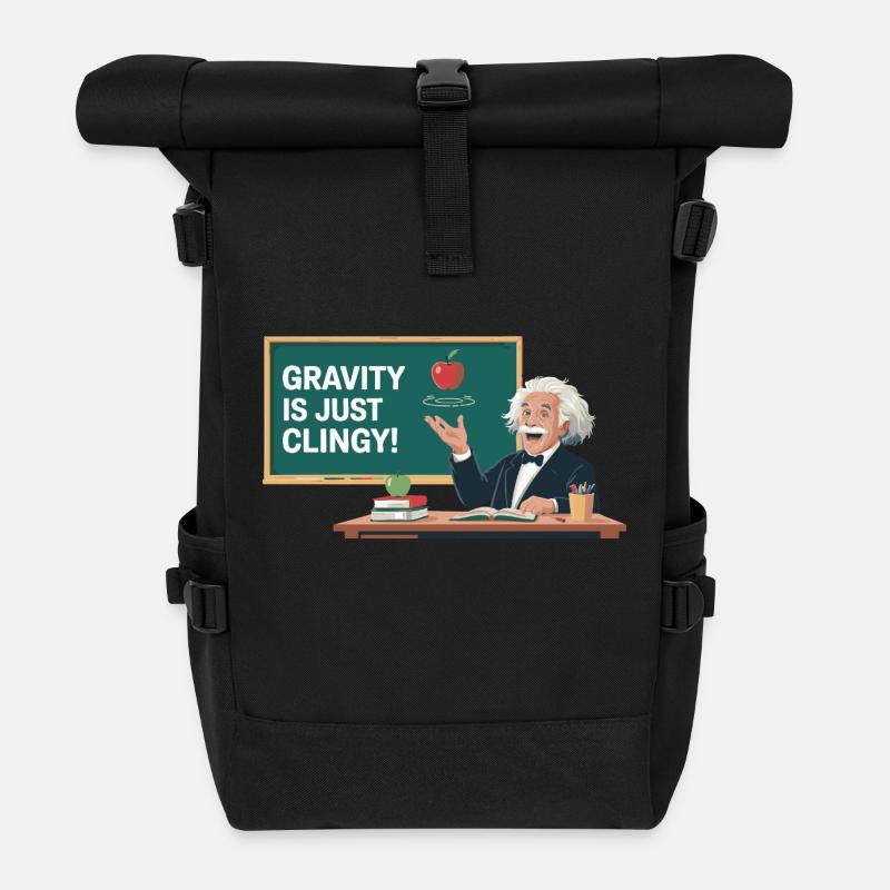 Lustiges Physik-Design – Gravity is just clingy - Rolltop Rucksack - Schwarz