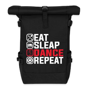 Eat Sleep Dance Repeat – Cool Dance Design - Roll Top Backpack - black - Front