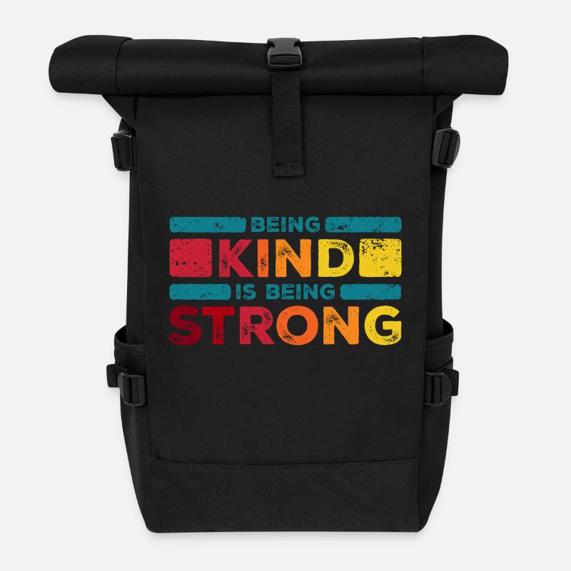 Being kind is being strong - Roll Top Backpack - black