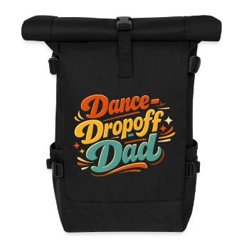 Tanz-Taxi-Papa | Dance Dad, Ballett - Rolltop Rucksack - Schwarz - Vorne